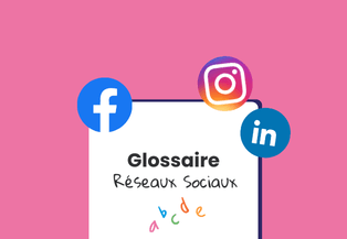 Glossaire Réseaux sociaux
