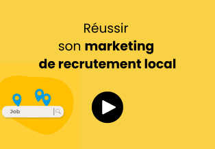 Webinar Réussir son marketing de recrutement local